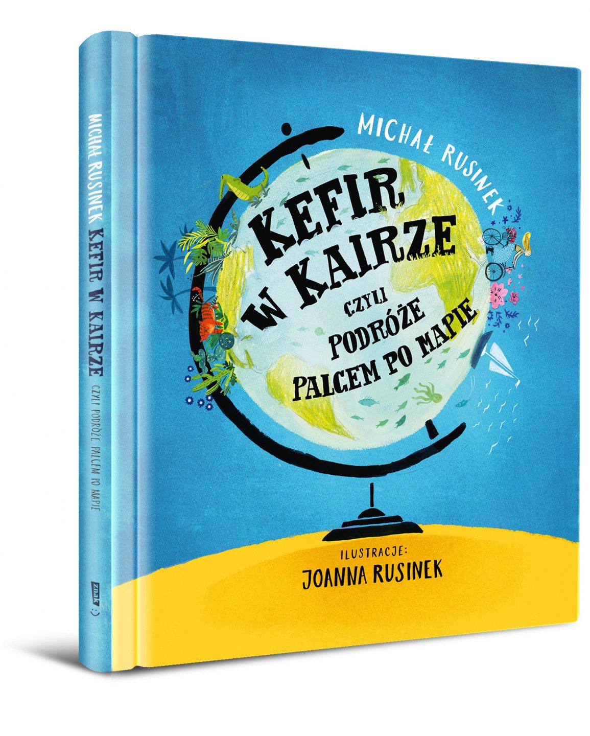 Okładka książki: Kefir w Kairze, czyli podróże palcem po mapie