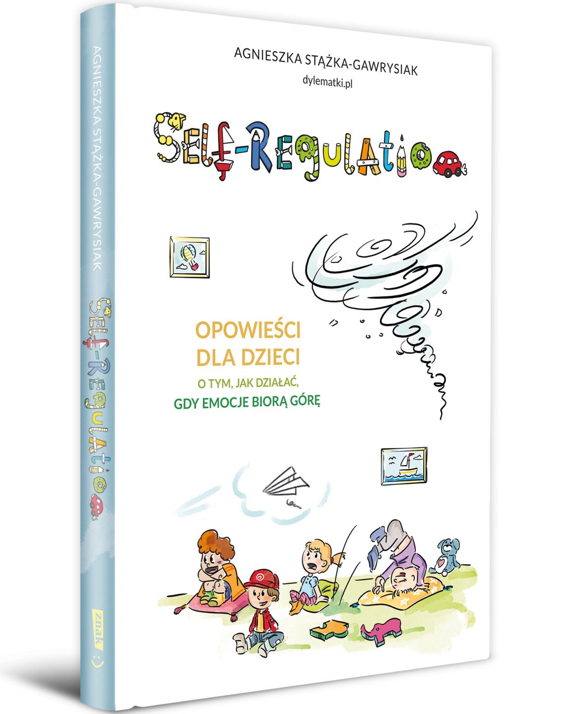 Okładka książki: Self-regulation. Opowieści dla dzieci o tym, jak działać, gdy emocje biorą górę