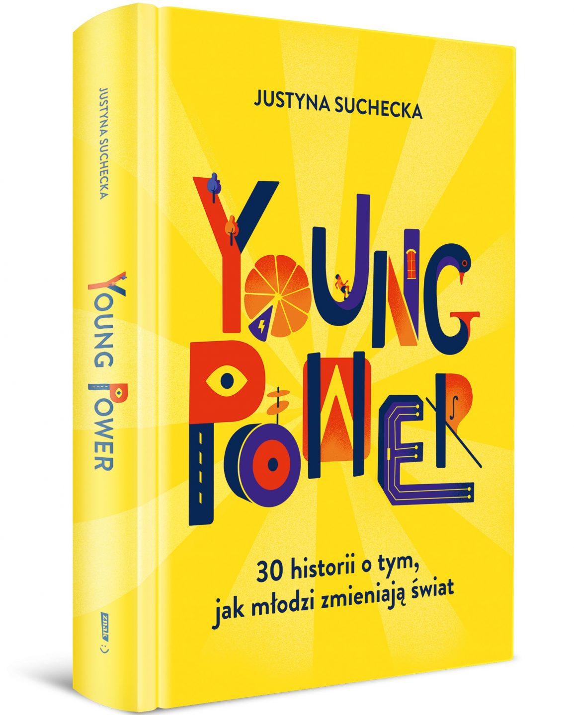 Okładka książki: Young power! 30 historii o tym, jak młodzi zmieniają świat